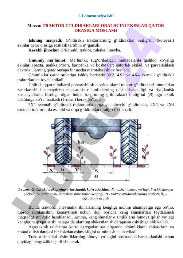 Traktor g‘ildiraklari oralig‘ini ekinlar qator orasiga moslash