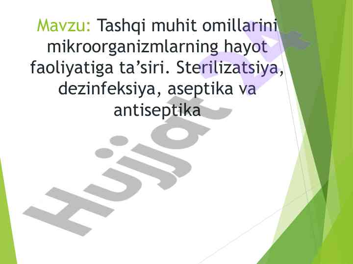 Tashqi muhit omillarining mikroorganizmlarga ta’siri