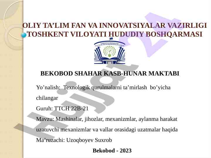 Texnologik qurulmalarni ta’mirlash bo’yicha chilangar