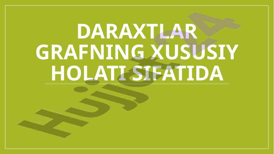 Daraxtlar grafning xususiy holati bo'yicha tahlil