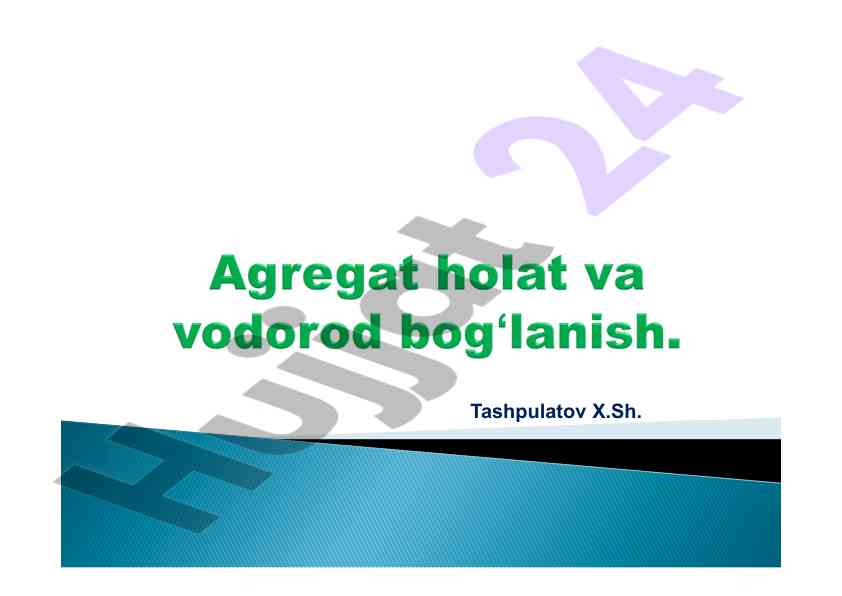 Moddalarning agregat holati va xususiyatlari