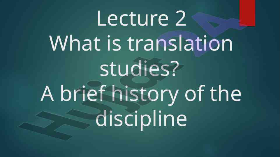 What is translation studies a brief history