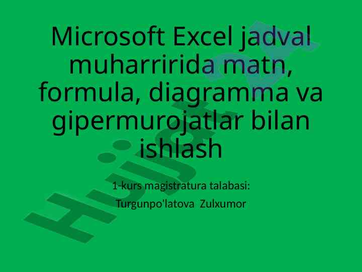 Microsoft excel matn va formula bilan ishlash