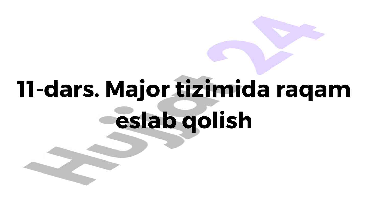 Raqamlarni eslab qolish uchun 11-dars