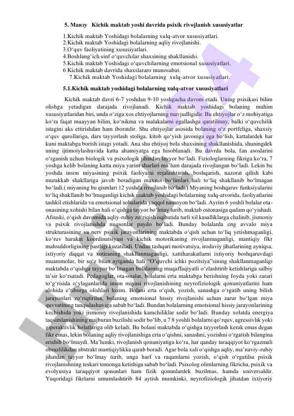 Kichik maktab yoshi davrida psixik rivojlanish xususiyatlari