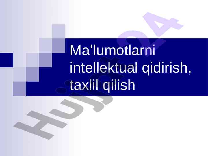 Maʼlumotlarni intellektual qidirish va tahlil qilish
