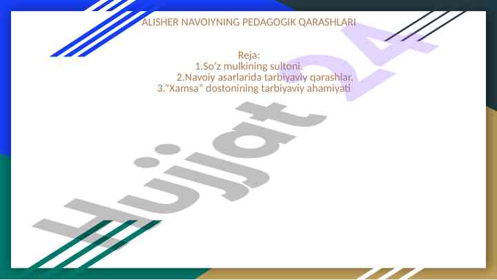 Alisher navoiy pedagogik qarashlari tahlili