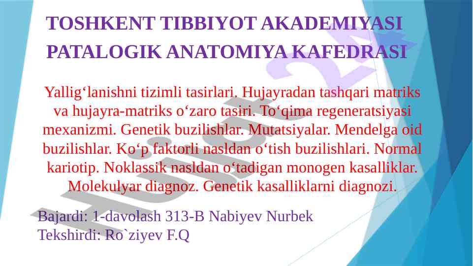 Yallig‘lanishni tizimli tasirlari va genetik buzilishlar
