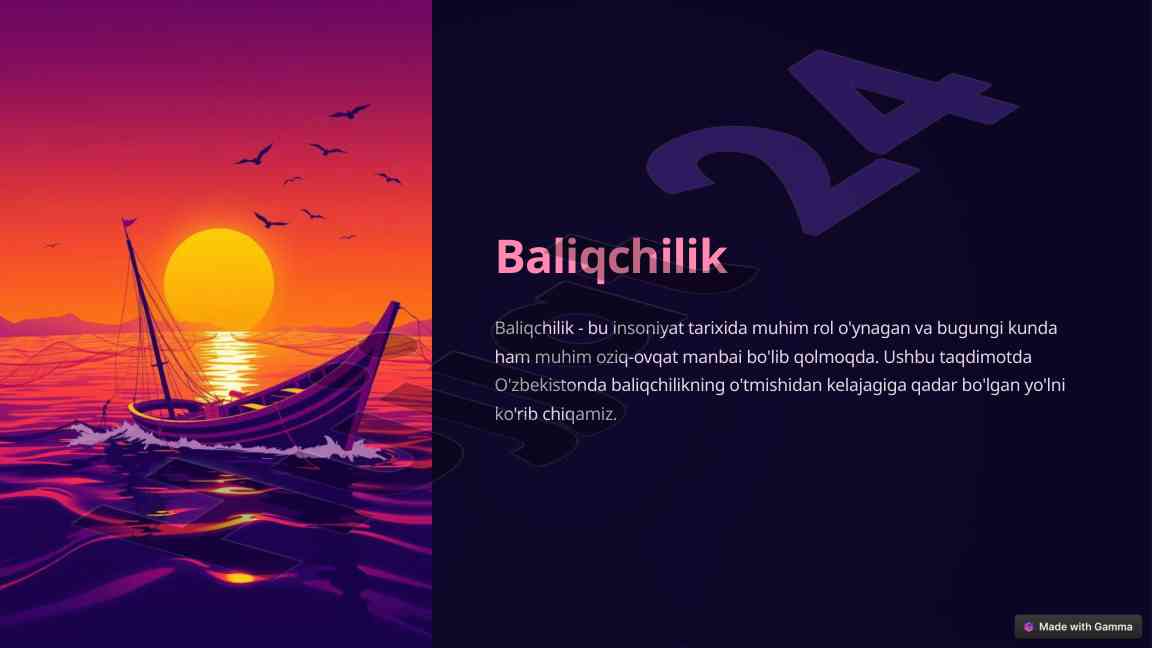 Baliqchilikning o'tmishi va kelajagi o'zbekistonda