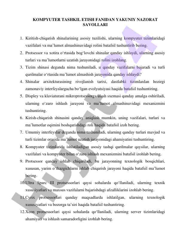 Kompüter tashkil etish fanidan nazorat savollari