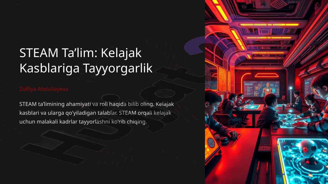 Steam ta’limining ahamiyati va kelajak kasblari
