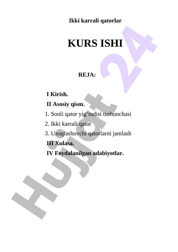 Ikki karrali qatorlar bilan yig‘indisi tushunchasi