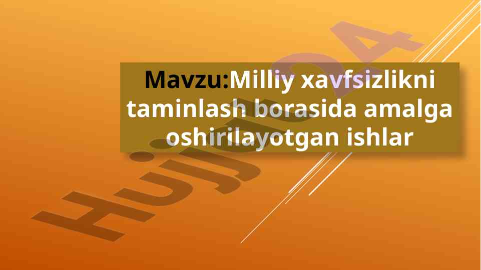 Milliy xavfsizlikni taminlash boralari