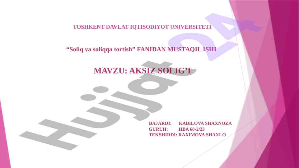 Aksiz solig‘i haqida mustaqil ish