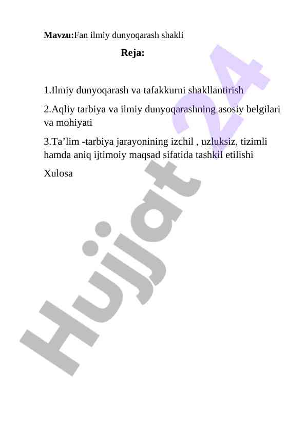 Ilmiy dunyoqarash shakli va tafakkurni shakllantirish