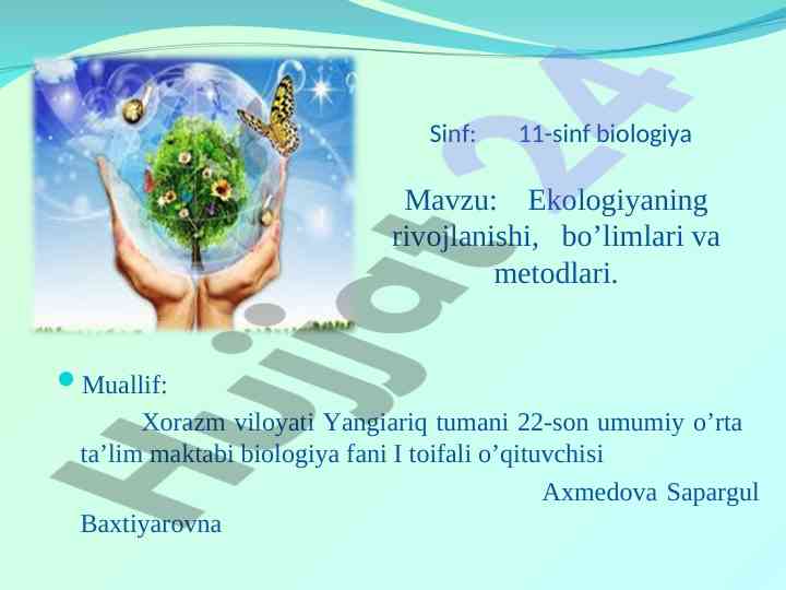 Ekologiyaning rivojlanishi va metodlari